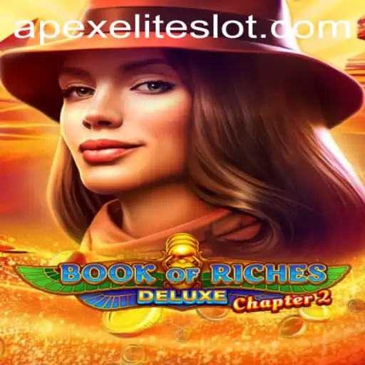 Delve Into the Intriguing World of Book of Riches Deluxe Chapter 2 with APEXELITE