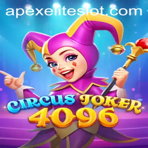 Exciting Adventures Await in CircusJoker4096: A Guide to Conquering the Game with APEXELITE
