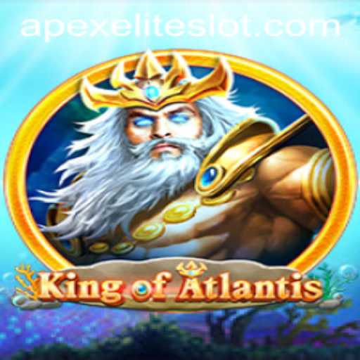 King of Atlantis: A Daring Dive into Strategy and Myth