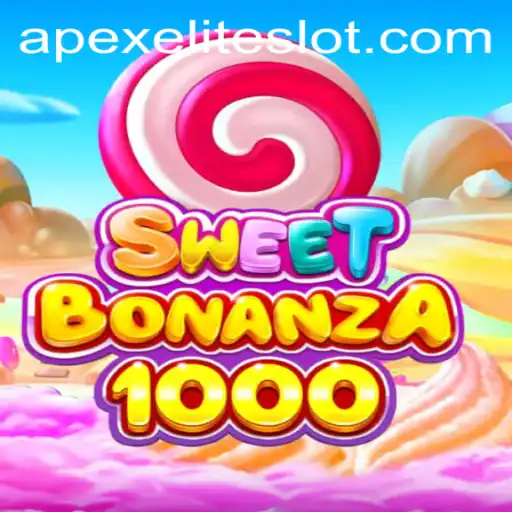 SweetBonanza1000: An Exciting Dive into the World of APEXELITE Gaming